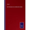 thumbnail image 1 of Die Chroniken der schwÃ¤bischen StÃ¤dte, (Paperback), 1 of 1