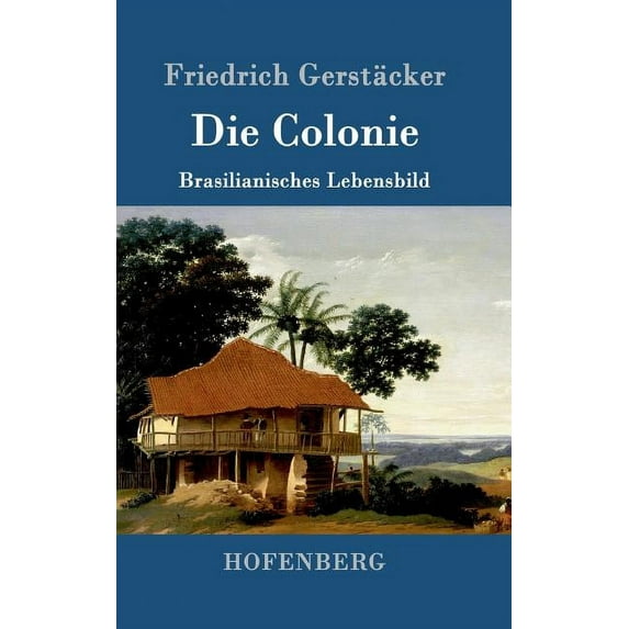 Die Colonie (Hardcover)