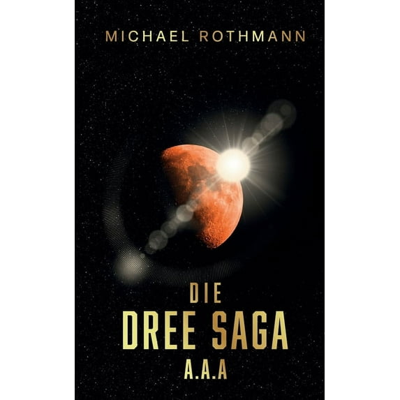 Die DREE Saga : A.A.A. (Paperback)
