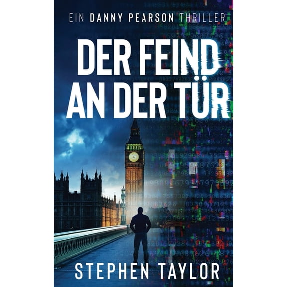 Die Danny Pearson Thriller-Serie Der Feind an der Tr: German Translation of Enemy At The Door, Book 12, (Paperback)