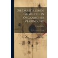 thumbnail image 1 of Die Darstellende Geometrie in Organischer Verbindung (Hardcover), 1 of 1