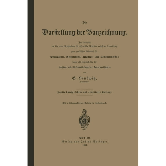 Die Darstellung der Bauzeichnung, (Paperback)