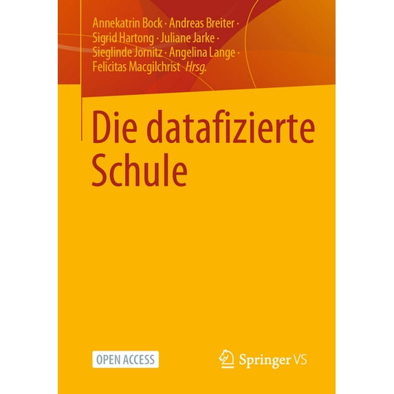 Die Datafizierte Schule, (Paperback)