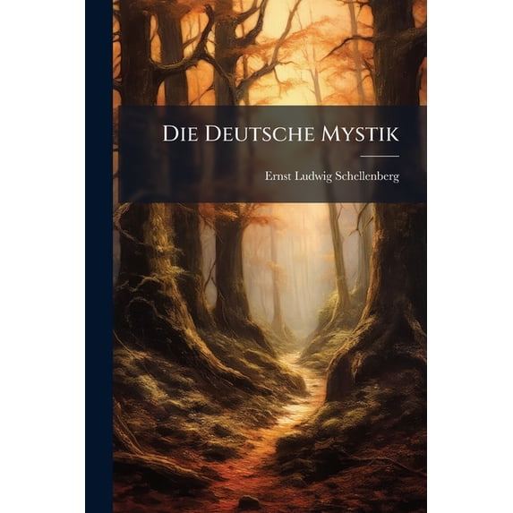 Die Deutsche Mystik (Paperback)