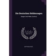thumbnail image 1 of Die Deutschen Heldensagen: (hagen Und Hilde, Gudrun) (Paperback), 1 of 1