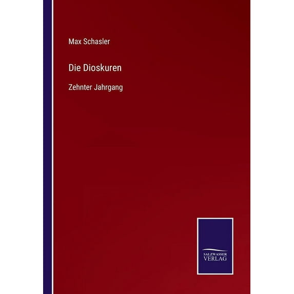 Die Dioskuren:Zehnter Jahrgang