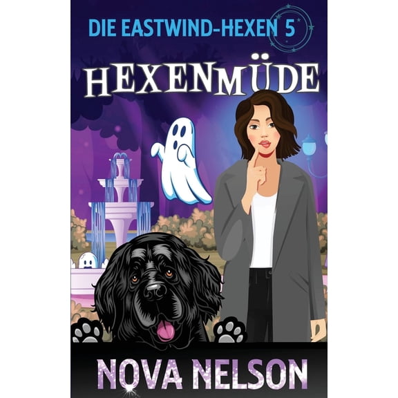 Die Eastwind-Hexen Hexenmde, Book 5, (Paperback)