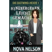 Die Eastwind-Hexen Hin bergehen, leicht gemacht, Book 1, Paperback