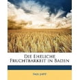 thumbnail image 1 of Die Eheliche Fruchtbarkeit in Baden (Paperback), 1 of 1