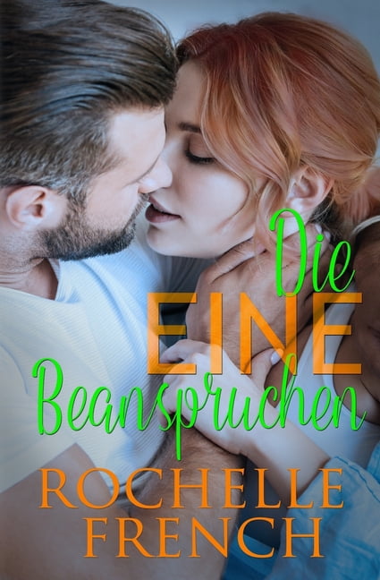 Die Eine Beanspruchen (Paperback)