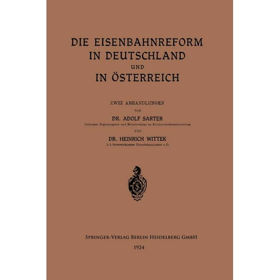 Die Eisenbahnreform in Deutschland Und in Ãsterreich, (Paperback)