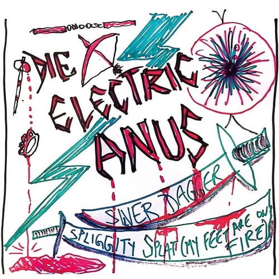 Die Electric Anus - Silver Dagger / Spliggity Splat (my Feet Are On Fire) - Music & Performance - Vinyl [7-Inch]