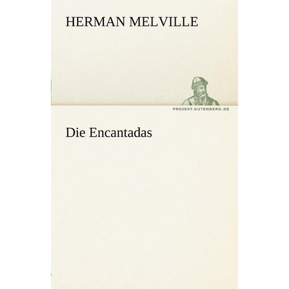 Die Encantadas (Paperback)