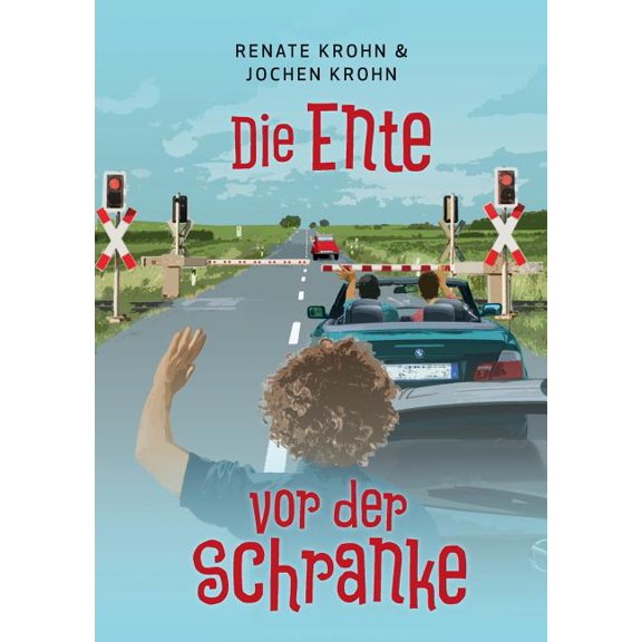 Die Ente vor der Schranke: ... und was sonst noch passieren kann, (Paperback)