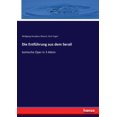 thumbnail image 1 of Die EntfÃ¼hrung aus dem Serail: komische Oper in 3 Akten, (Paperback), 1 of 1