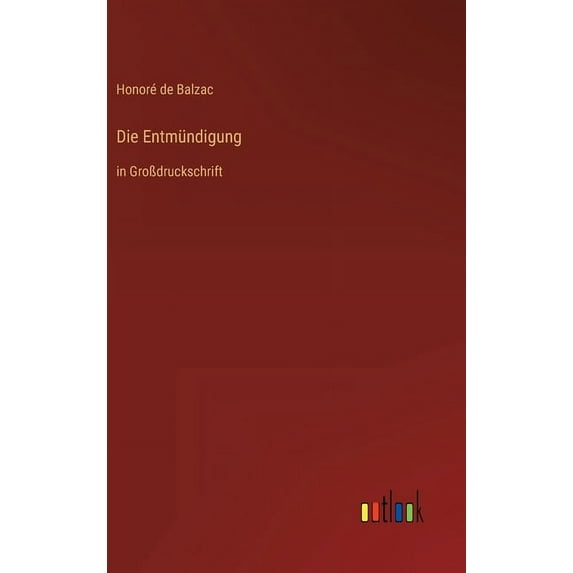 Die Entmündigung (Hardcover)