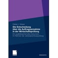 thumbnail image 1 of Die Entscheidung Ãber Die Auftragsannahme in Der WirtschaftsprÃ¼fung: Ein QualitÃ¤tssicherndes Instrument Im Rahmen Der Ja, (Paperback), 1 of 1