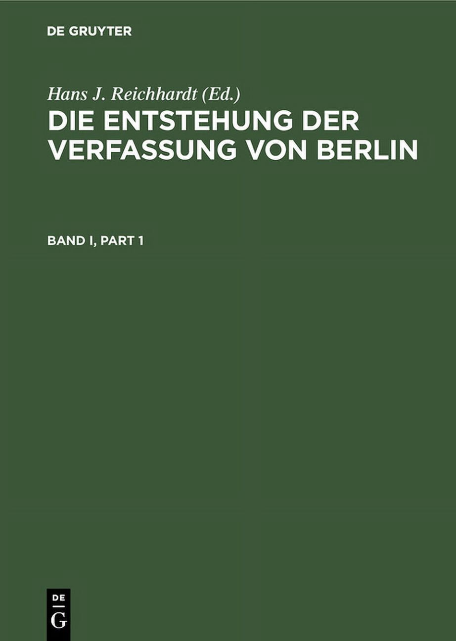 Die Entstehung Der Verfassung Von Berlin: Eine Dokumentation, (Hardcover)