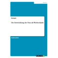 thumbnail image 1 of Die Entwicklung der Frau als Werbeobjekt (Paperback), 1 of 1