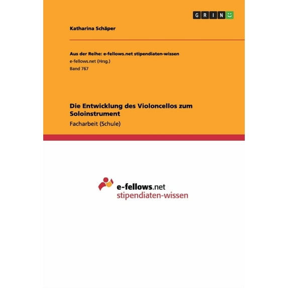 Die Entwicklung des Violoncellos zum Soloinstrument, (Paperback)