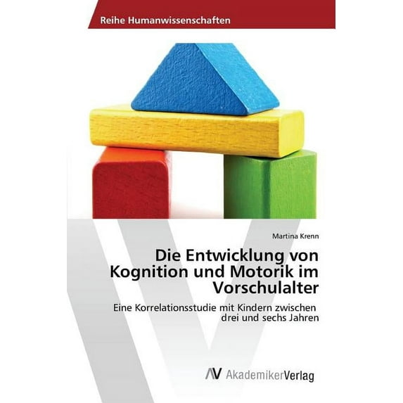 Die Entwicklung von Kognition und Motorik im Vorschulalter (Paperback)