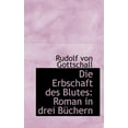 thumbnail image 1 of Die Erbschaft Des Blutes : Roman in Drei B Chern (Paperback), 1 of 1