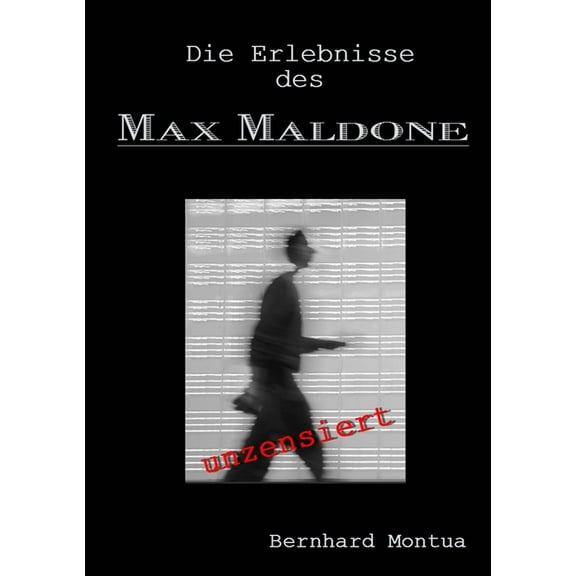Die Erlebnisse des Max Maldone, (Paperback)
