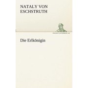 Die Erlk nigin Paperback