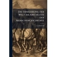 thumbnail image 1 of Die Erneuerung der Welt am Abschlusse der Menschengeschichte (Paperback), 1 of 1