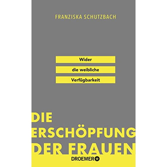 Pre-Owned Die Erschöpfung der Frauen: Wider die weibliche Verfügbarkeit Paperback