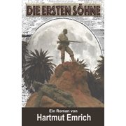 Daniela Schmied Thriller Die Ersten S hne, Book 2, Paperback