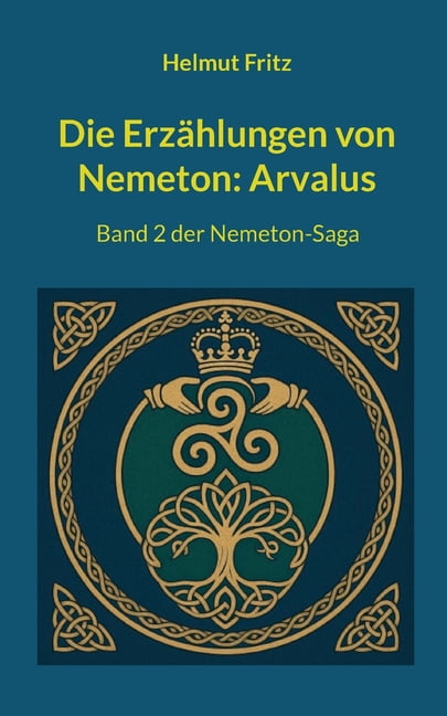 Die ErzÃ¤hlungen von Nemeton: Arvalus, (Paperback)