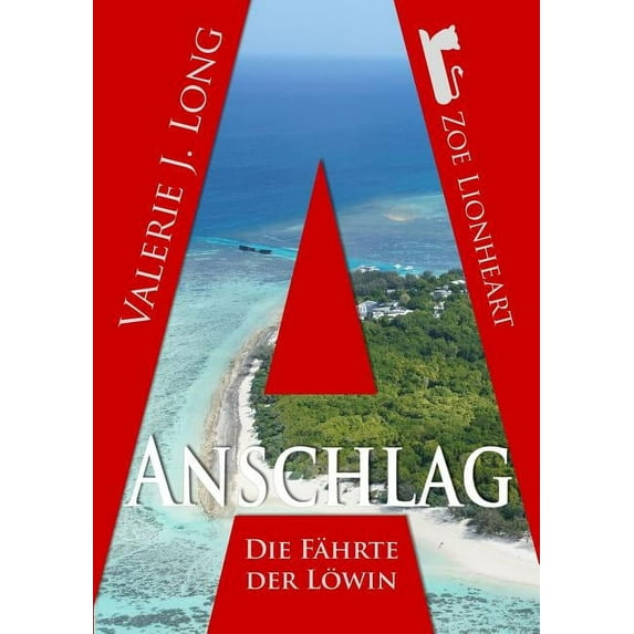 Die Fährte der Löwin VII : Anschlag (Paperback)