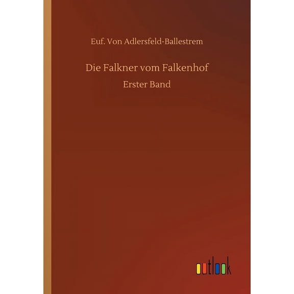 Die Falkner vom Falkenhof (Paperback)
