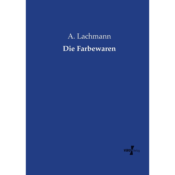 Die Farbewaren, (Paperback)