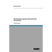 Die Finanzierung des internationalen Terrorismus Paperback