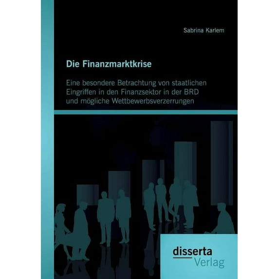 Die Finanzmarktkrise (Paperback)