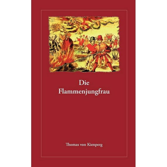 Die Flammenjungfrau, (Paperback)