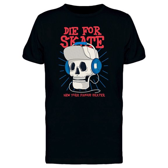Die For Skate T-Shirt Men -Image by Shutterstock, Male 3X-Large