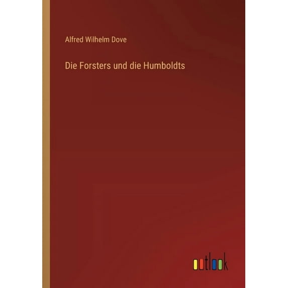 Die Forsters und die Humboldts, (Paperback)