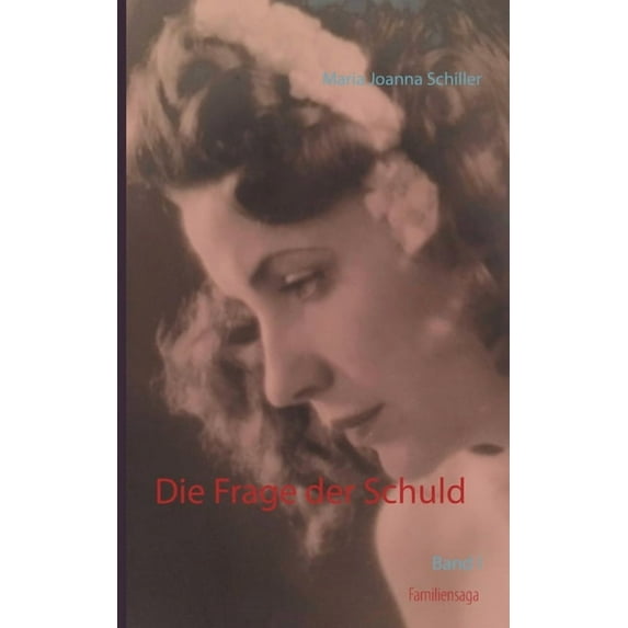 Die Frage der Schuld: Band I, (Paperback)