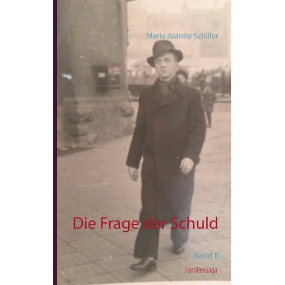 Die Frage der Schuld: Band II, (Paperback)