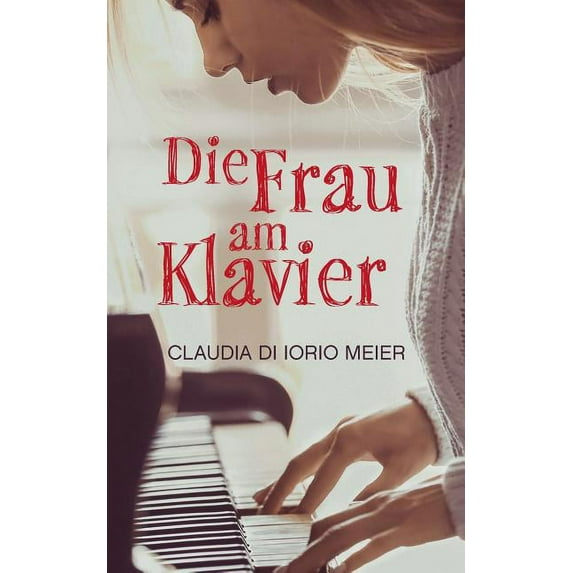 Die Frau am Klavier, (Paperback)