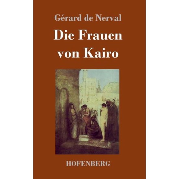 Die Frauen von Kairo (Hardcover)