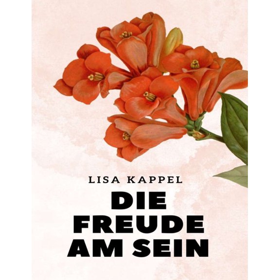 Die Freude am Sein (Paperback)