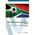 thumbnail image 1 of Die Fußballweltmeisterschaft 2010 (Paperback), 1 of 1