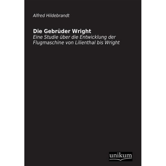 Die Gebr?der Wright