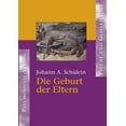 thumbnail image 1 of Die Geburt der Eltern (Paperback), 1 of 1
