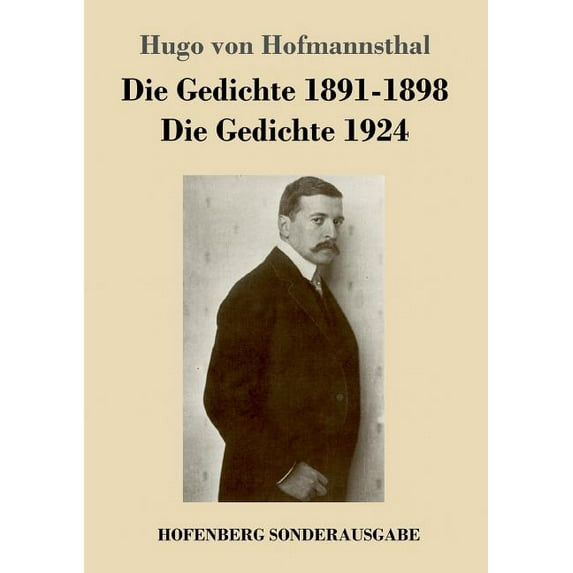 Die Gedichte 1891-1898 / Die Gedichte 1924 (Paperback)