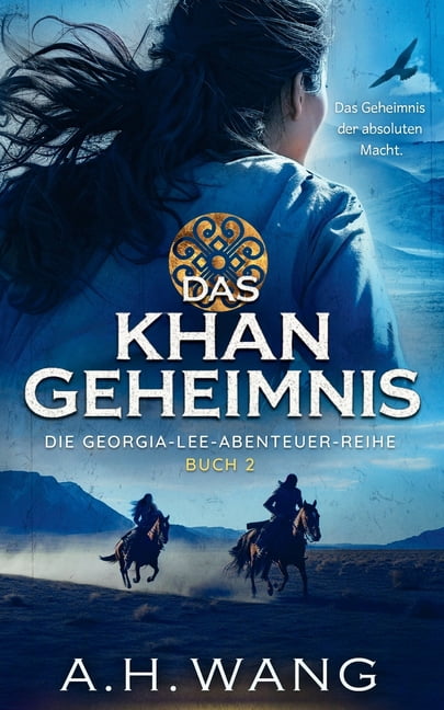 Die Georgia-Lee-Abenteuer-Reihe Das Khan-Geheimnis: Ein mitreiÃendes Abenteuer-Epos, Book 2, (Paperback)